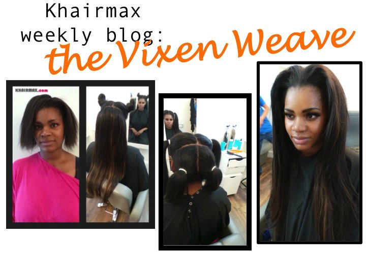 The Versatile Vixen Weave Khairmax