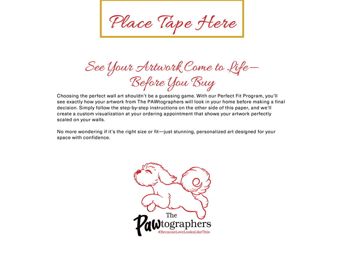 Perfect Fit Program sizing sheet from The PAWtographers taped to a wall, used to help clients preview custom pet artwork scale in their home.