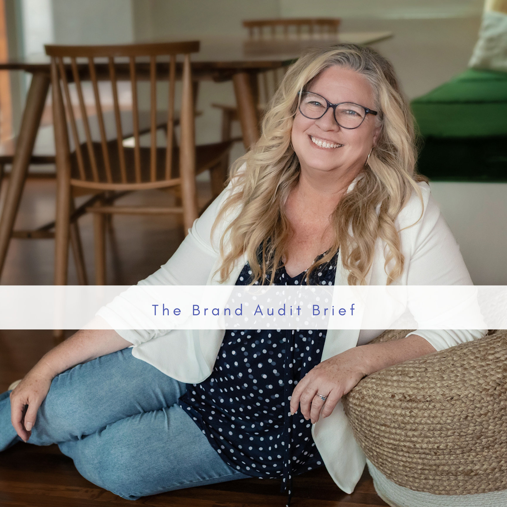 Brand Photographer Stefanie Blue, smiling and seated on floor leaning against ottoman. Text overlay reads 'The Brand Audit Brief